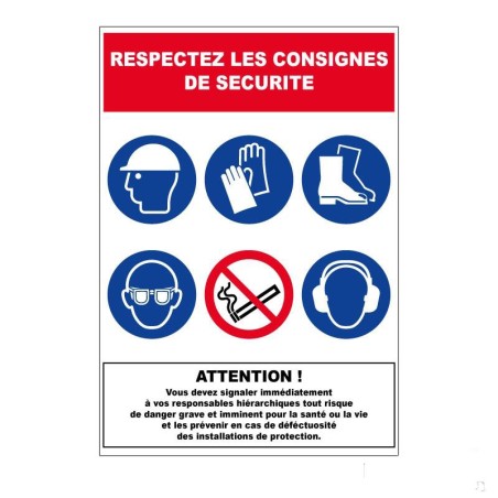 Panneau respect de consigne de sécurité