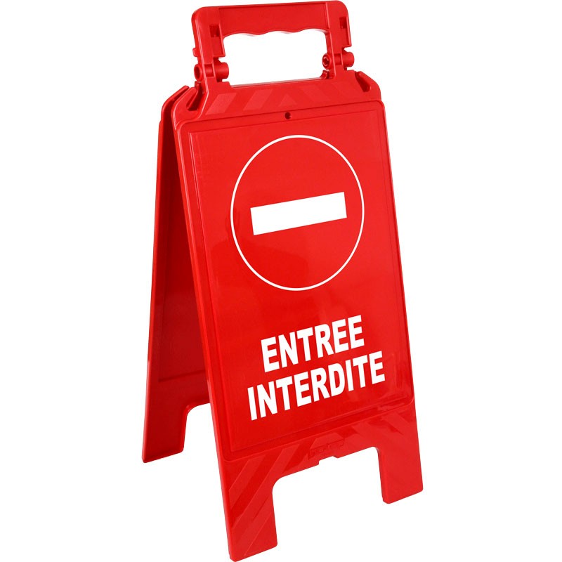Chevalet de signalisation entrée interdite